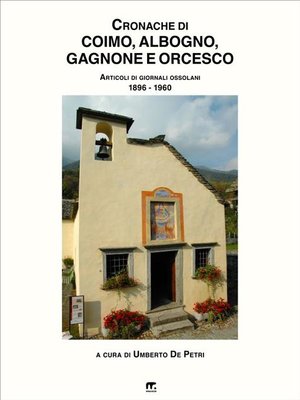 cover image of Cronache di Coimo, Albogno, Sagrogno, Gagnone e Orcesco